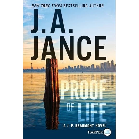 Pre-Owned Proof of Life: A J. P. Beaumont Novel (Paperback) 0062688170 9780062688170
