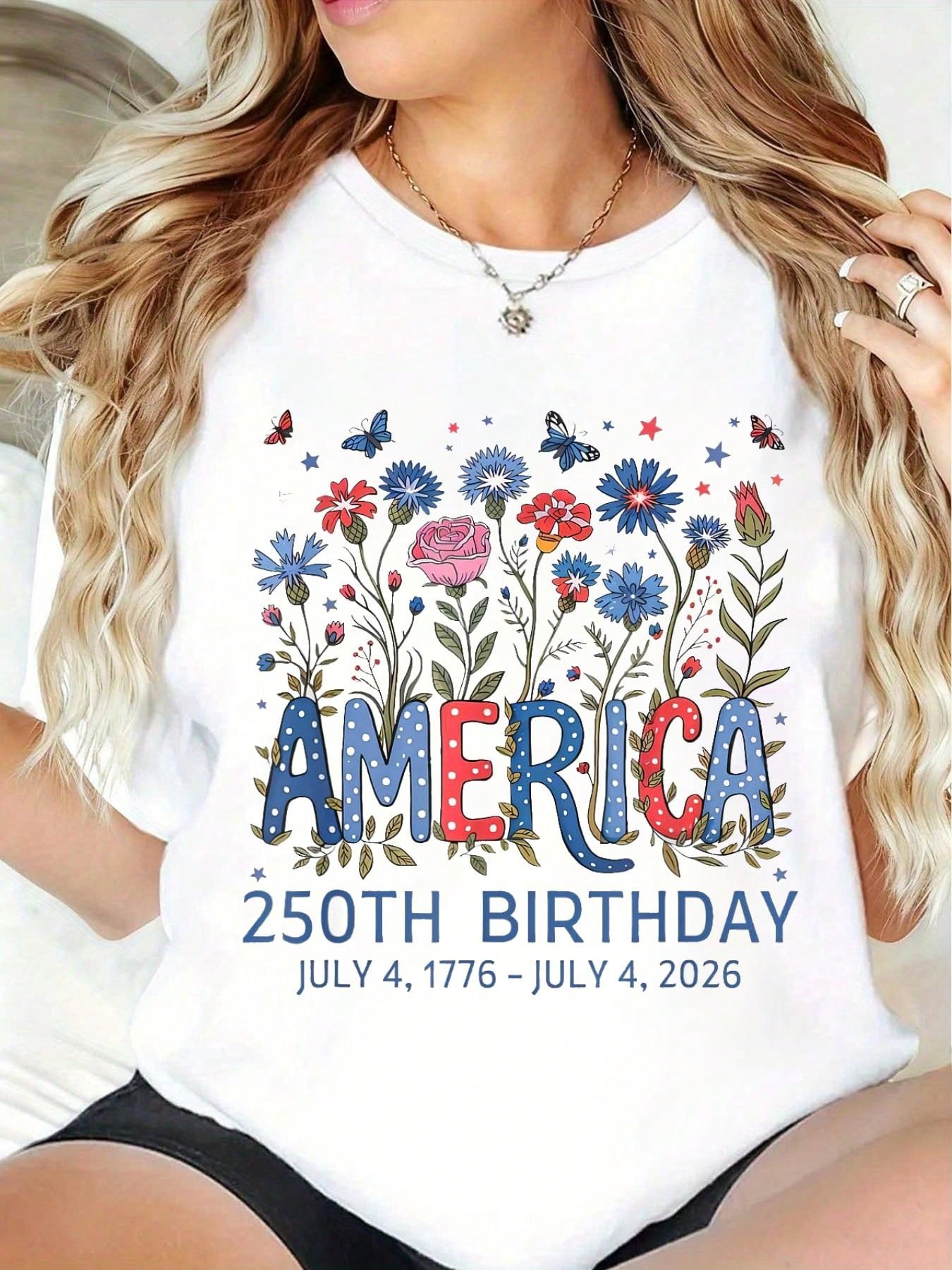 100% Cotton Women 250 Years America Anniversary USA 250th Birthday Apparel T-Shirt