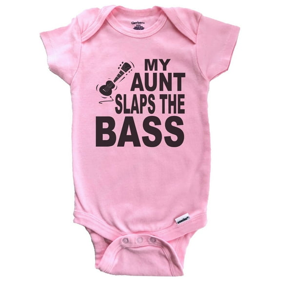 My Aunt Slaps The Bass Funny Music Baby Bodysuit (Pink)