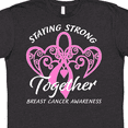 thumbnail image 4 of Inktastic Staying Strong Together with Pink Breast Cancer Ribbon T-Shirt, 4 of 5