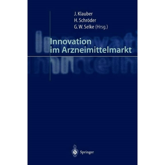 Innovation Im Arzneimittelmarkt, (Paperback)