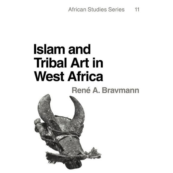 African Studies Islam and Tribal Art in West Africa, Book 11, (Paperback)