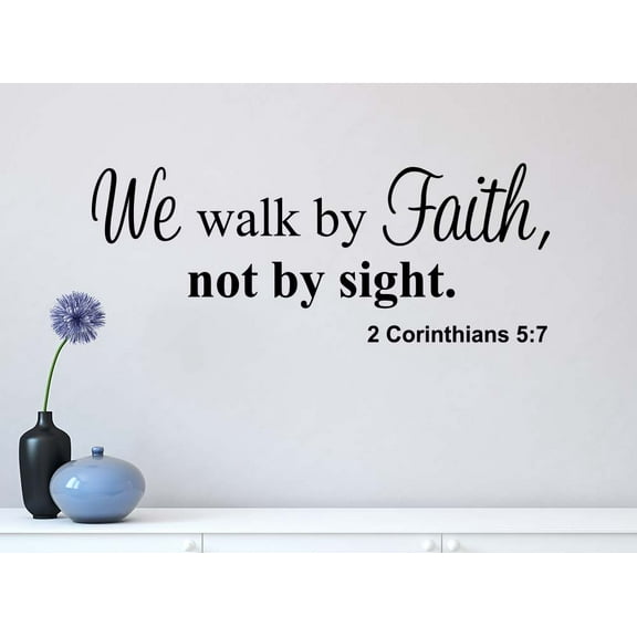We Walk by Faith not by Sight 23 x 9 Vinyl Wall Quote Religious Decal Sticker Corinthians Calligraphy Art Decor Motivational Inspirational Decorative Lettering