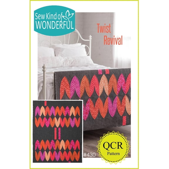 Sew Kind of Wonderful Twist Revival Quilt Pattern #430 (SKW Rulers Sold Separately)