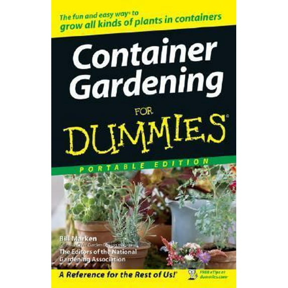 Pre-Owned Container Gardening For Dummies® (Paperback) 0470043709 9780470043707