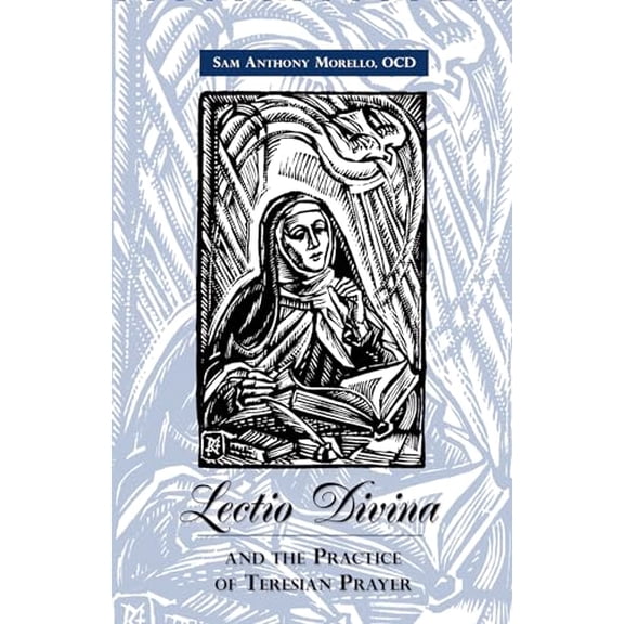 Pre-Owned Lectio Divina and the Practice of Teresian Prayer (Paperback) 0935216243 9780935216240