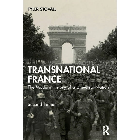Transnational France: The Modern History of a Universal Nation, (Paperback)