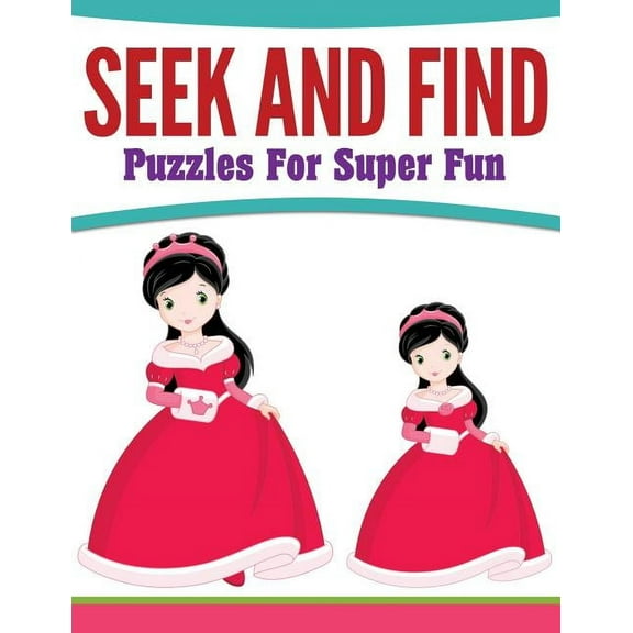 Seek And Find Puzzles For Super Fun (Paperback)