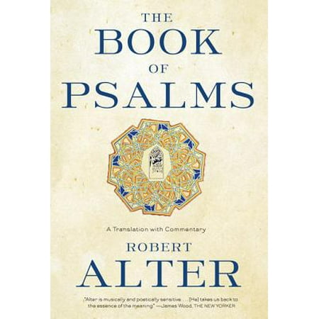 The Book of Psalms: A Translation with Commentary -