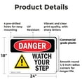 thumbnail image 2 of (2 Pack) Watch Your Step OSHA Danger Sign 24 Inch X 18 Inch Plastic Sign, Weather Resistant, UV Protected for Workplace, Business, and Construction Site, Made in the USA, 2 of 8