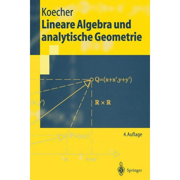 Springer-Lehrbuch Lineare Algebra Und Analytische Geometrie, (Paperback)