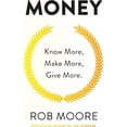 thumbnail image 1 of Libro Money: Know More, Make More, Give More: Learn How To Make More Money And Transform Your Life Tapa Blanda, Autor Por Asignar, Editorial Por Asignar, 1 of 1