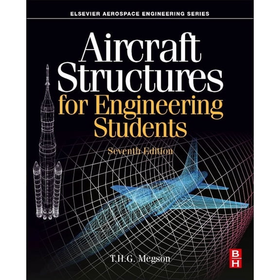 Aerospace Engineering Aircraft Structures for Engineering Students, (Paperback)
