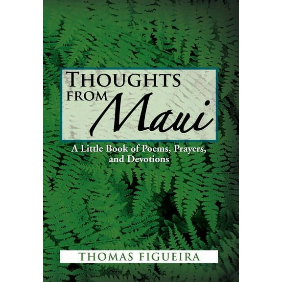 Thoughts from Maui : A Little Book of Poems, Prayers, and Devotions