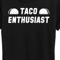 thumbnail image 3 of Instant Message - Taco Enthusiast - Women's Short Sleeve Graphic T-Shirt, 3 of 6