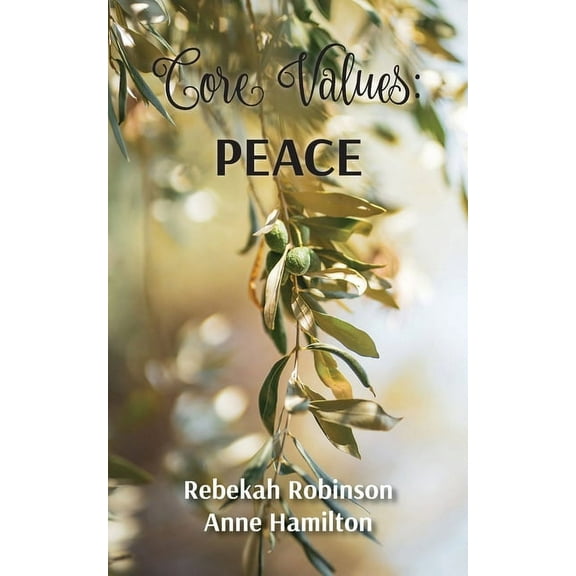 The DNA of God Core Values: Peace, Book 3, (Paperback)