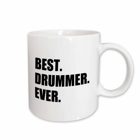 

3dRose Best Drummer Ever - fun musical job pride gift for drum pro musicians Ceramic Mug 15-ounce