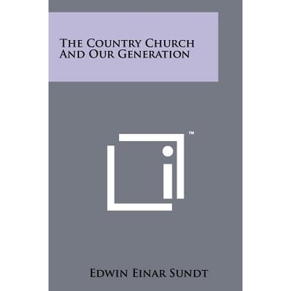 The Country Church and Our Generation Paperback