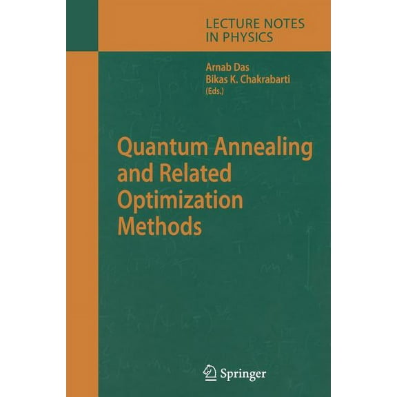 Lecture Notes in Physics Quantum Annealing and Related Optimization Methods, Book 679, (Paperback)