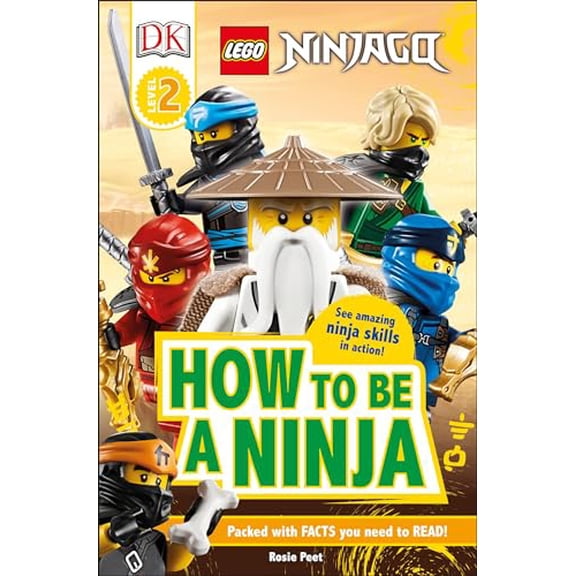 Pre-Owned DK Readers Level 2: Lego Ninjago How to Be a Ninja (Paperback) 1465489940 9781465489944