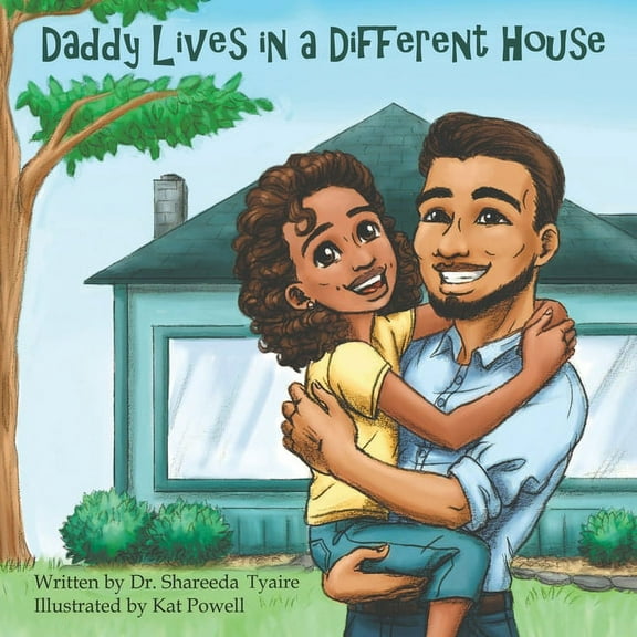 Daddy Lives in a Different House, (Paperback)