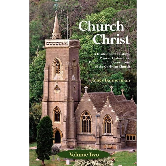 The Church Of Christ: Volume Two
