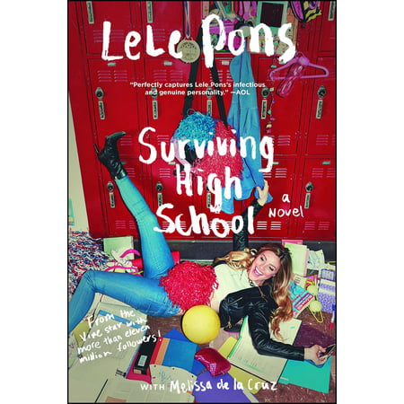 Surviving High School : A Novel (Best High School Novels)