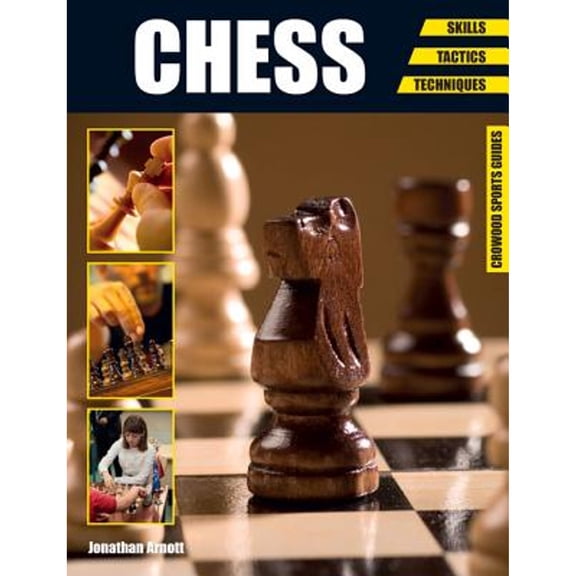 Pre-Owned Chess: Skills - Tactics - Techniques (Paperback) 1847977057 9781847977052