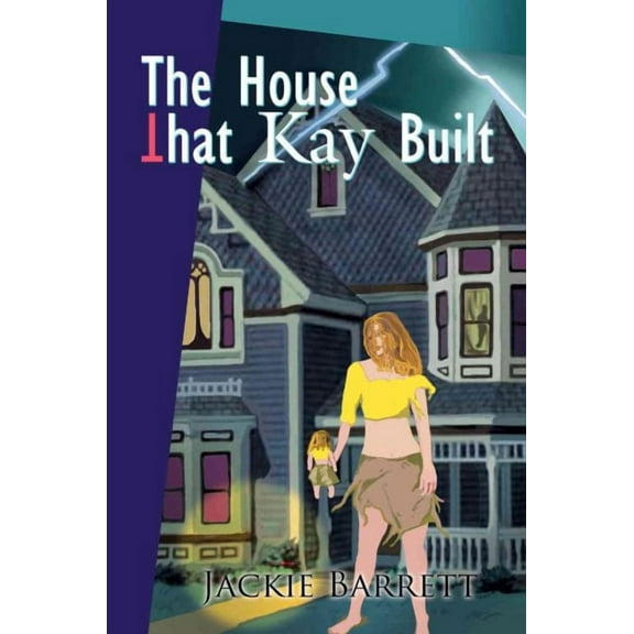 The House That Kay Built (Paperback)