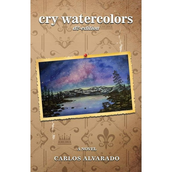 Cry Watercolors: D2 Edition