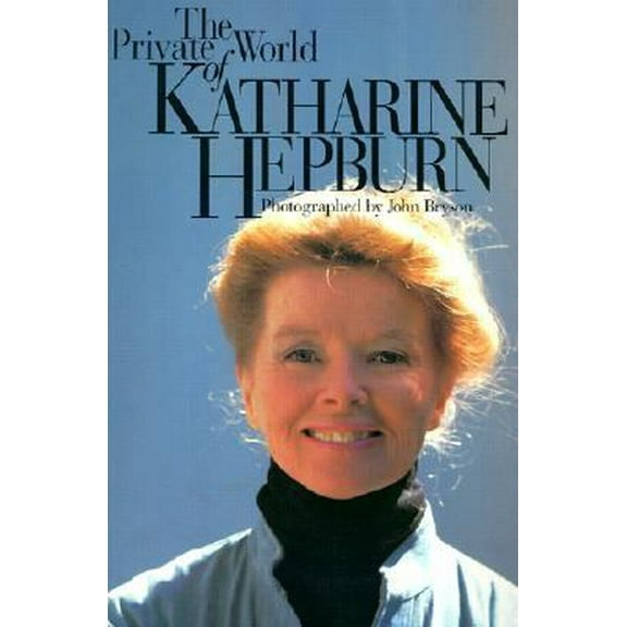 Pre-Owned The Private World of Katharine Hepburn (Paperback) 0316113336 9780316113335