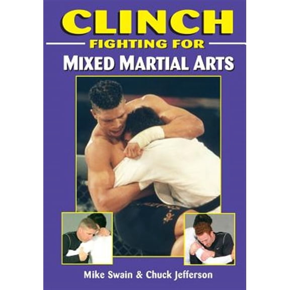 Pre-Owned Clinch Fighting for MMA (Paperback)