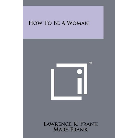 How To Be A Woman (Paperback)