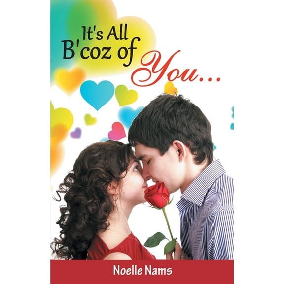 It's all b'coz of you..., (Paperback)