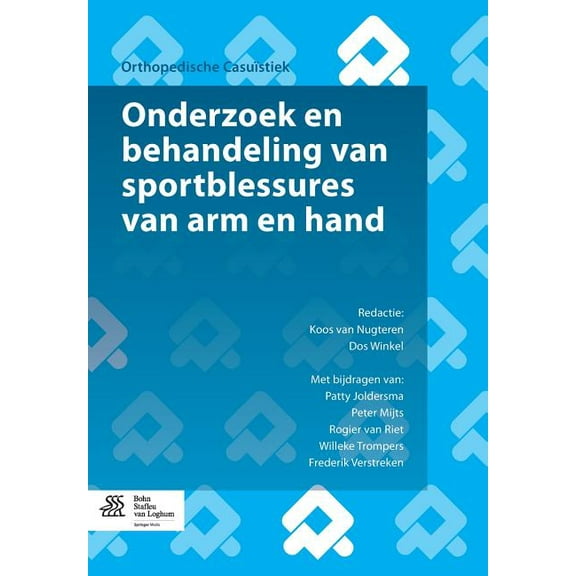 Onderzoek En Behandeling Van Sportblessures Van Arm En Hand, (Paperback)