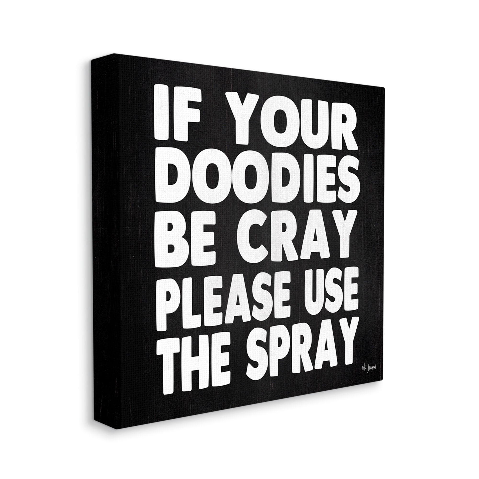 Stupell Industries Doodies Be Cray Use The Spray Bathroom Phrase, 24 x 24, Design by Jaxn Blvd.