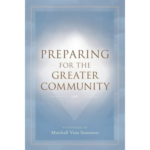 Preparing for the Greater Community, (Paperback)