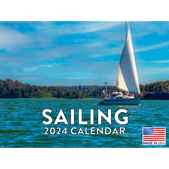 Sailing 2024 Wall Calendar