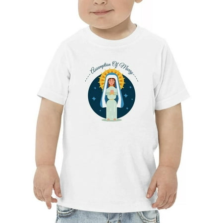 

Assumption Of Mary August 15Th T-Shirt Toddler -Image by Shutterstock 5 Toddler