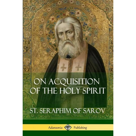 On Acquisition of the Holy Spirit (Paperback)