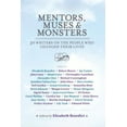 thumbnail image 1 of Pre-Owned Mentors, Muses & Monsters: 30 Writers on the People Who Changed Their Lives (Hardcover) 1439108617 9781439108611, 1 of 1