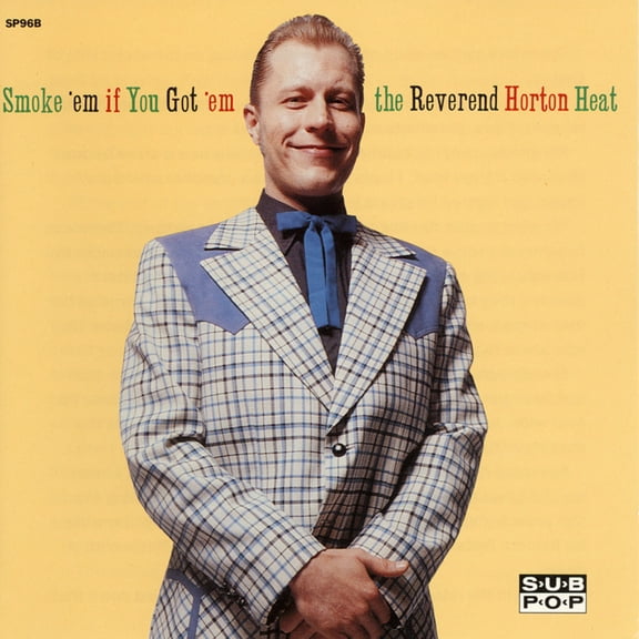 The Reverend Horton Heat - Smoke 'em If You Got 'em - Music & Performance - Vinyl