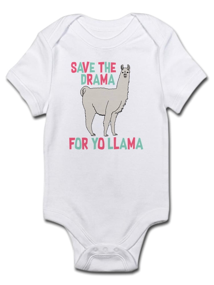 Cafepress Save The Drama For Yo Llama Baby Light Bodysuit Walmart Com