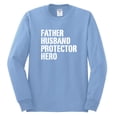 thumbnail image 2 of Wild Bobby,Father Husband Protector Hero Best Dad Husband Gift, Father's Day, Men Long Sleeve Shirt, Light Blue, Medium, 2 of 3