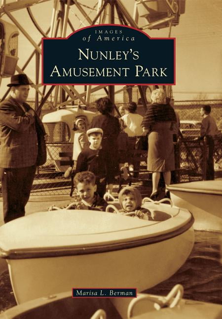 Images of America Nunley's Amusement Park