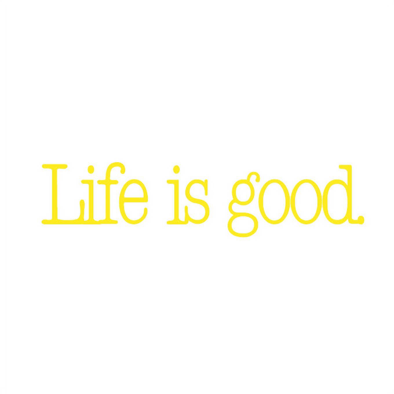 Life is Good Vinyl Decal Large Yellow
