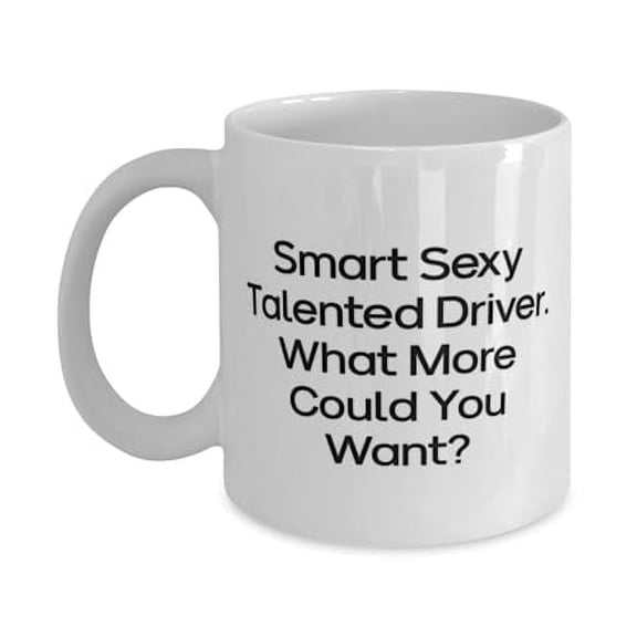 Useful Driver Gifts, Smart Sexy., Appreciation Birthday 11oz Mug Gifts Idea For Coworkers, Driver Gifts From Coworkers, Driving gloves, Car air fresheners, Keychain, Luggage tag, Sunglasses, Tire