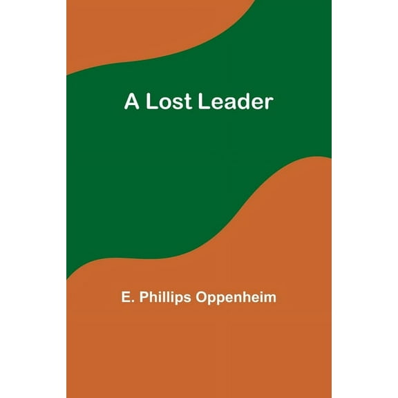 A Lost Leader, (Paperback)