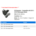 thumbnail image 2 of Oil Separator - Compatible with 2013 - 2018 Volkswagen Beetle - Replacement, 2 of 3