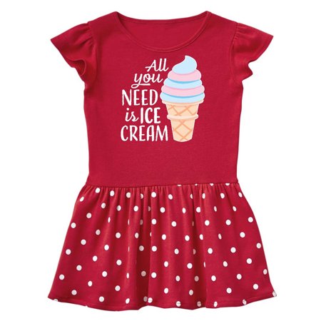 

Inktastic All You Need is Ice Cream with Ice Cream Cone Gift Baby Girl Dress